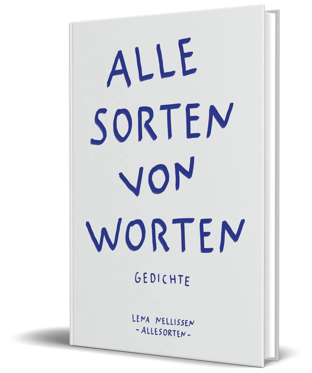 Alle Sorten von Worten: Gedichte