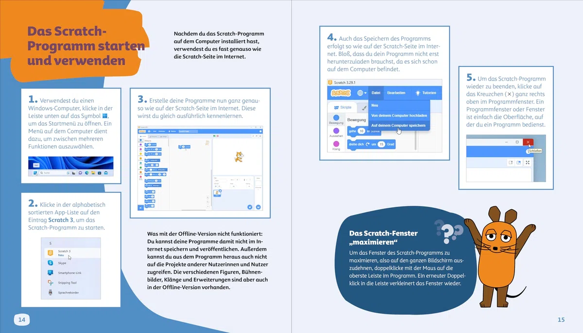 Programmieren lernen mit der Maus: Der Start in die Programmierung mit Scratch. Für Kinder ab 7 Jahren, kein Vorwissen nötig, komplett in Farbe