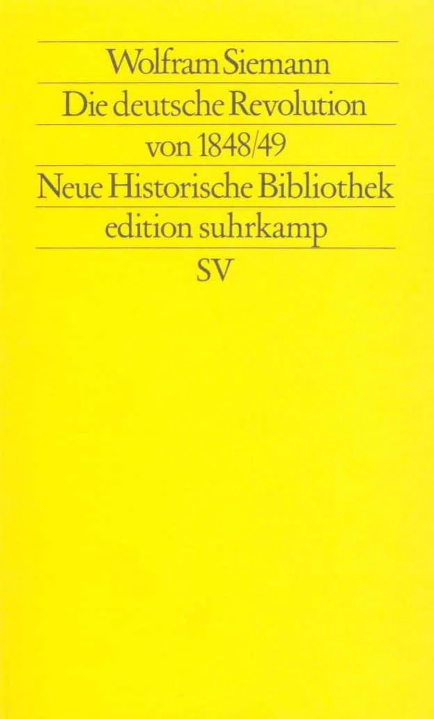 Die deutsche Revolution von 1848/49 (edition suhrkamp)