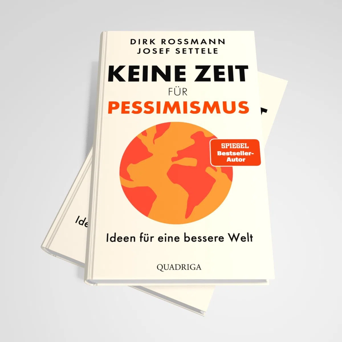Keine Zeit für Pessimismus: Ideen für eine bessere Welt. "Großartig! Zeit zum Lesen, Staunen und Handeln." Dr. Eckart von Hirschhausen