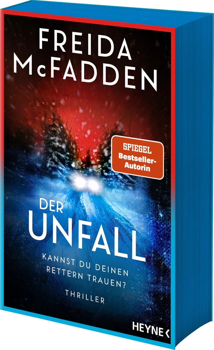 Der Unfall – Kannst du deinen Rettern trauen?: Thriller - Mit Farbschnitt in limitierter Erstauflage