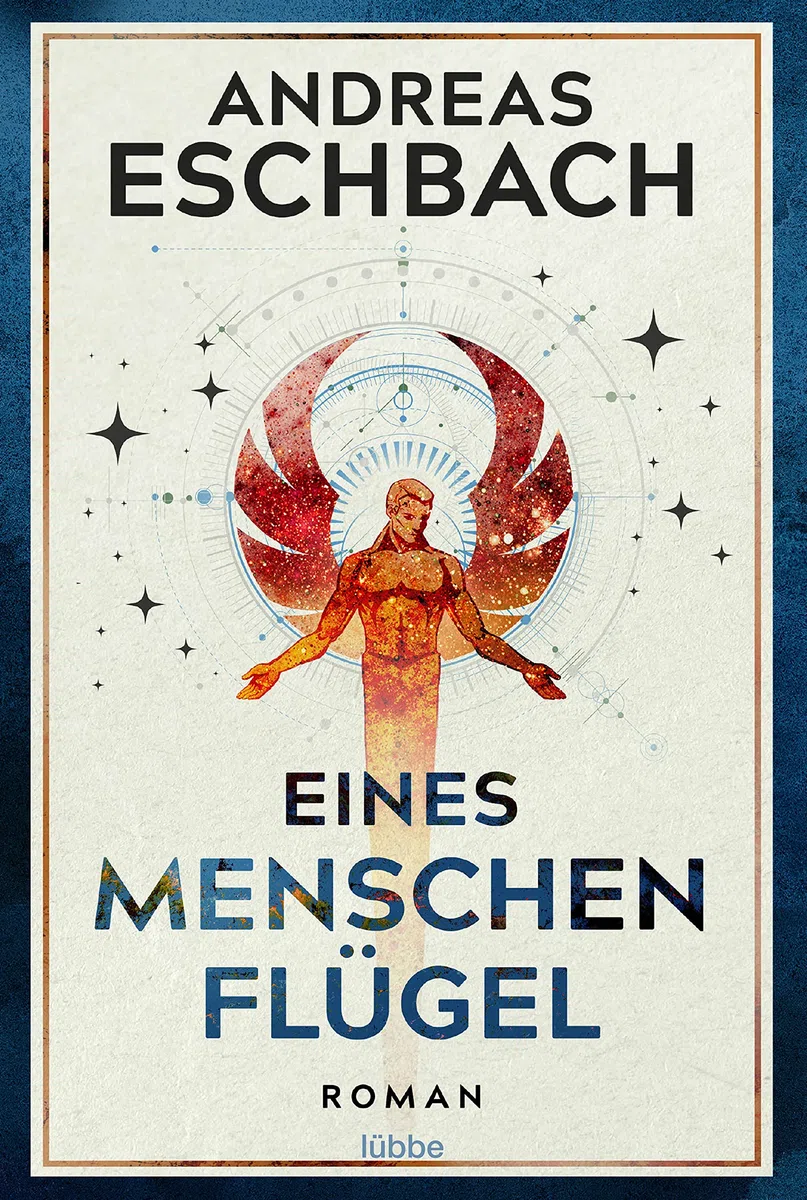 Eines Menschen Flügel: Roman