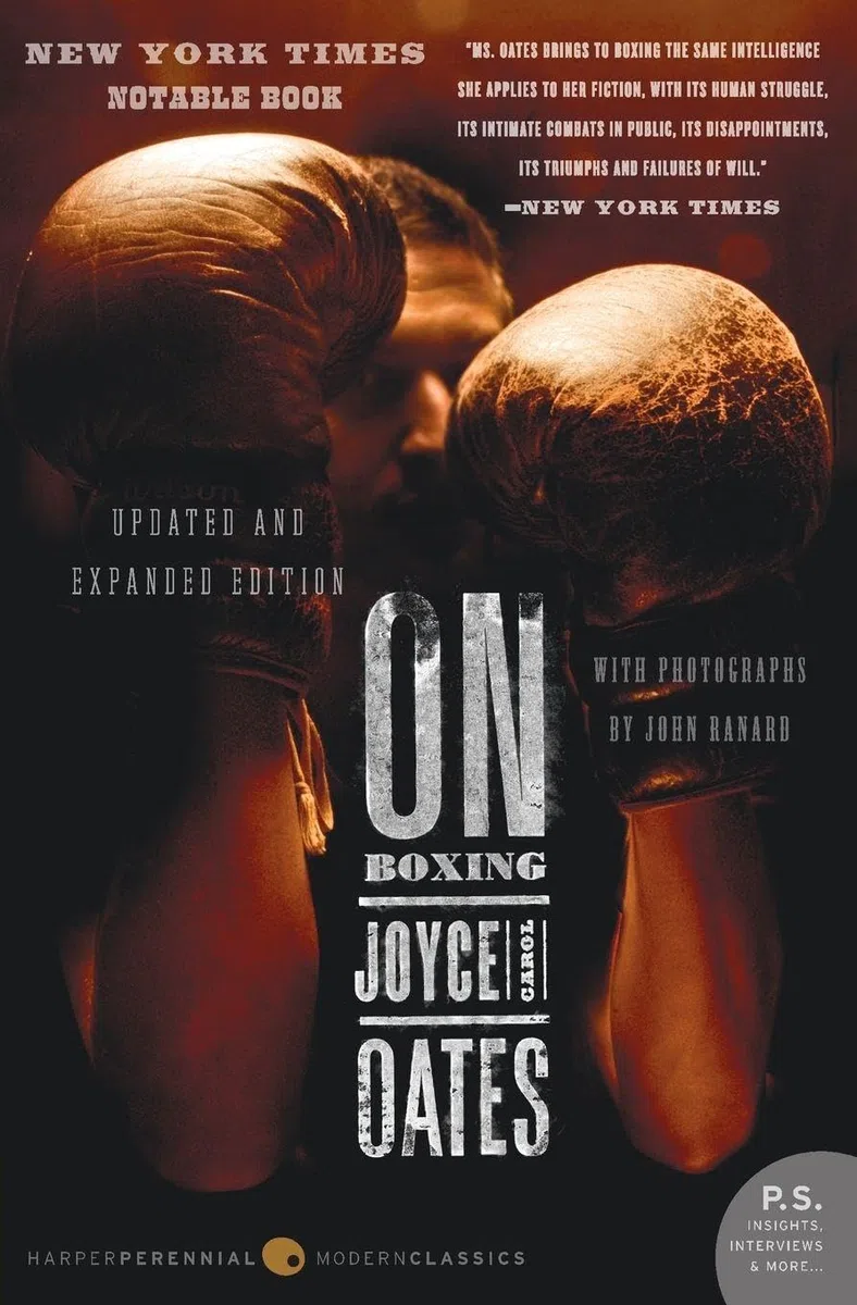 ON BOXING: A Classic Collection of Essays by Award-Winning Author Joyce Carol Oates (P.S.)