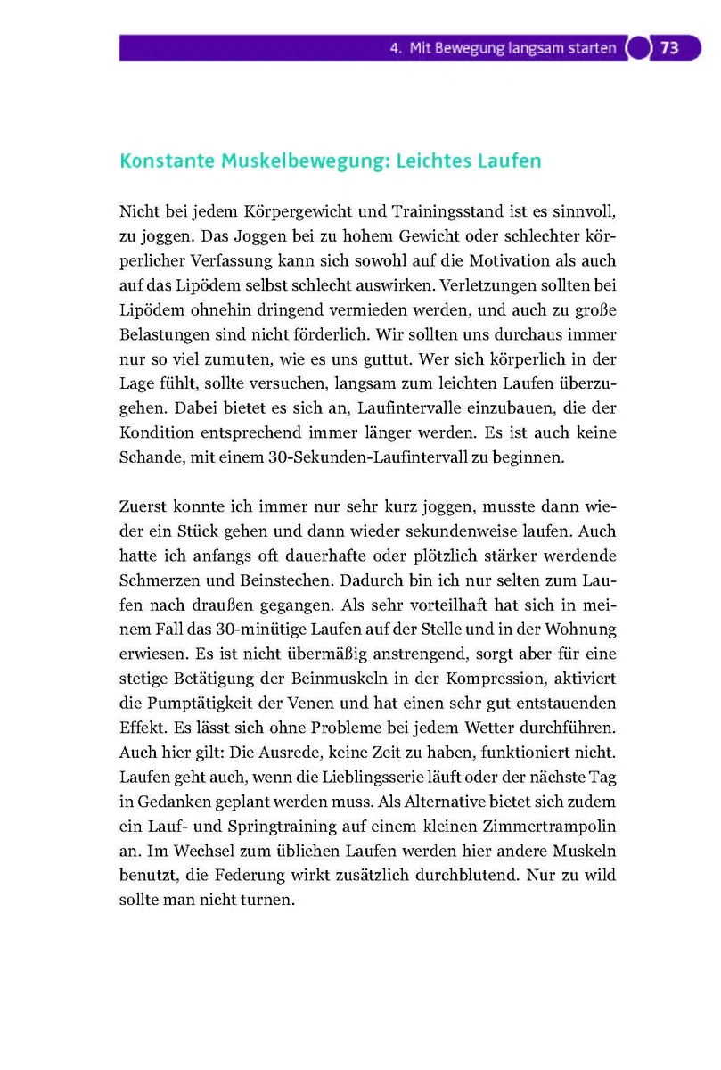 Leichter leben mit Lipödem. Lebensstil verändern, Schmerzen lindern. Das bewährte Selbsthilfe-Programm. Mein Weg zu 40 kg weniger Gewicht und mehr Mobilität. Zertifiziert von der Stiftung Gesundheit
