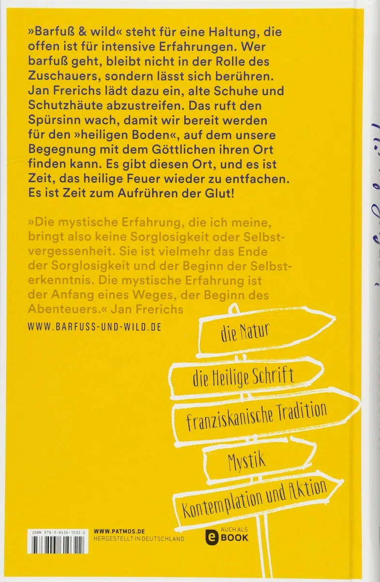 Barfuß und wild: Wege zur eigenen Spiritualität