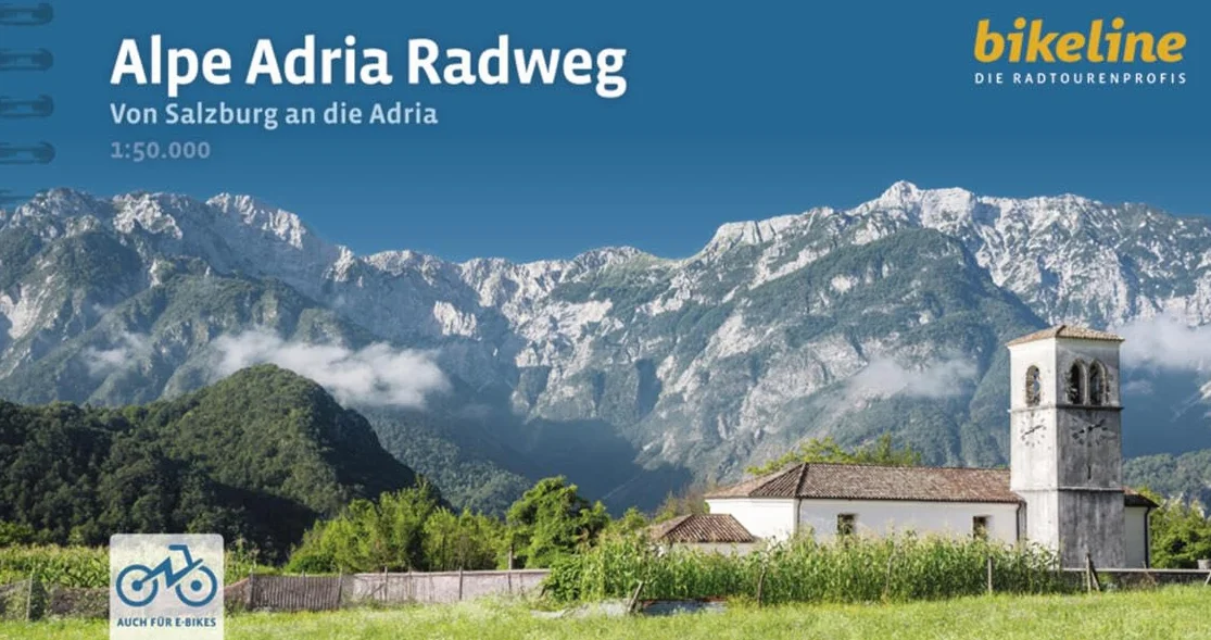 Alpe Adria Radweg: Von Salzburg an die Adria. 1:50.000, 402 km, GPS-Tracks Download, LiveUpdate, Übernachtungsverzeichnis (Bikeline Radtourenbücher)