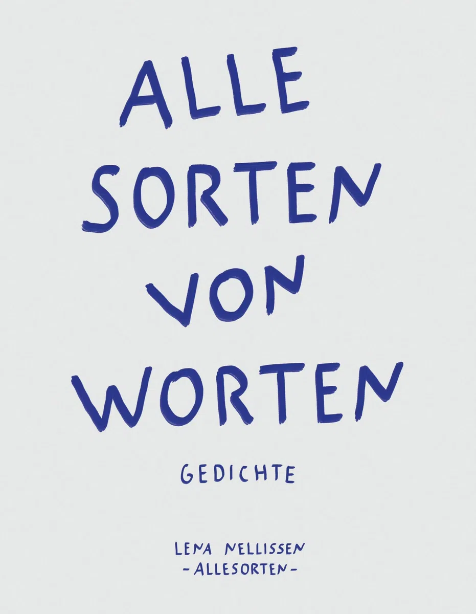 Alle Sorten von Worten: Gedichte