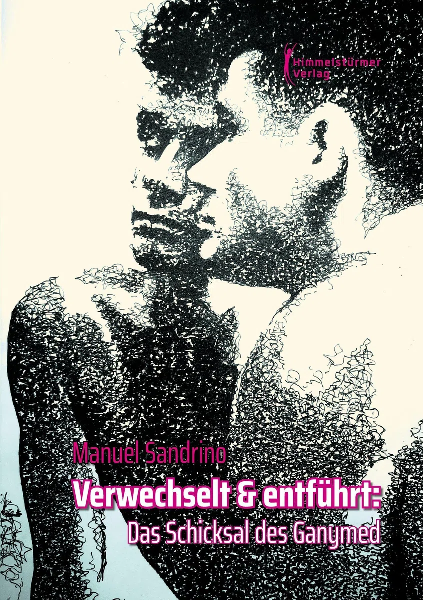 Verwechselt & entführt: Das Schicksal des Ganymed