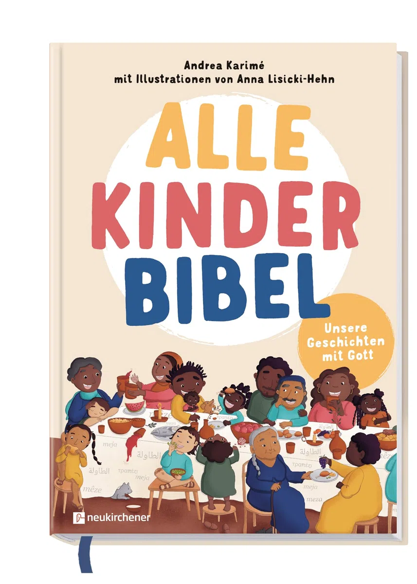 Alle-Kinder-Bibel: Unsere Geschichten mit Gott