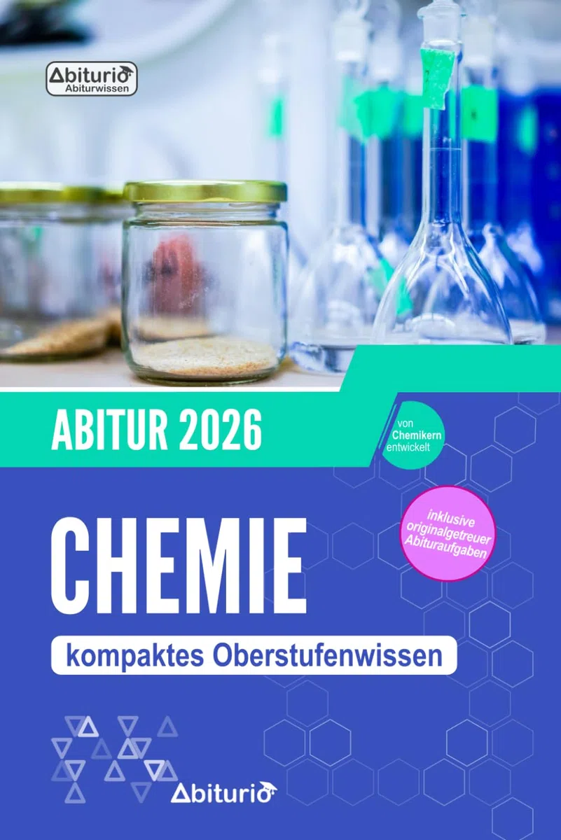 Abiturwissen Chemie: kompaktes Oberstufenwissen inklusive originalgetreuer Abituraufgaben