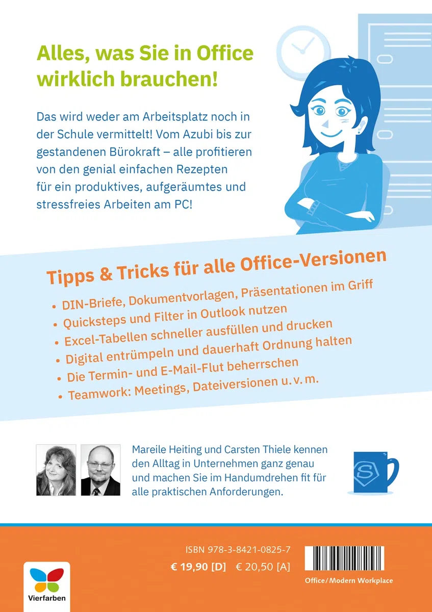 Microsoft Office im Büro: Die besten Tipps u. Tricks für die Arbeit am PC: Word, Excel, PowerPoint, Outlook. Auch für Microsoft 365