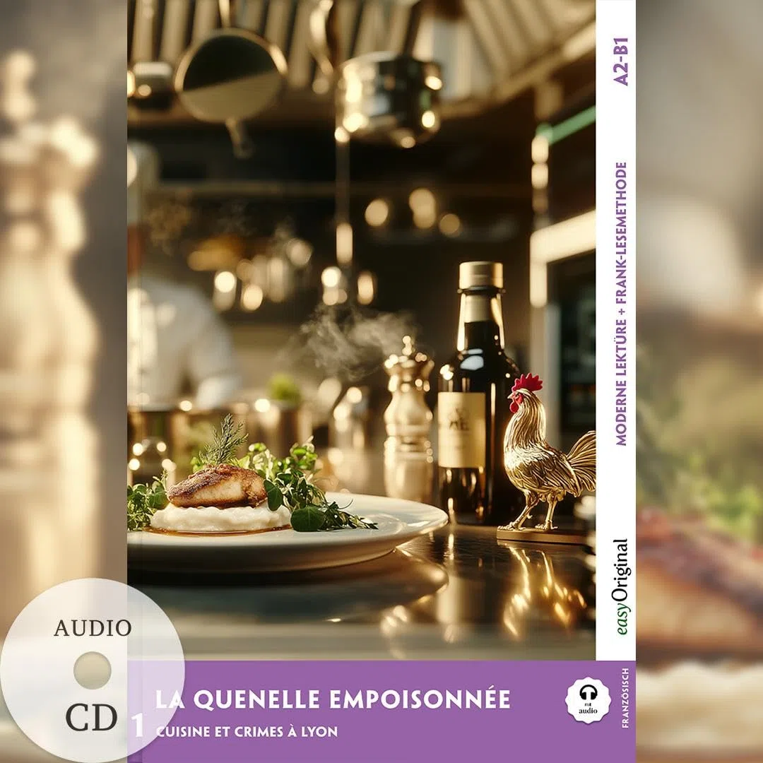 La Quenelle empoisonnée - Französische Krimi-Lektüre A2-B1 (+ Audio-CD): Mit der Frank-Lesemethode leicht verständlich gemacht (Frank-Lesemethode: Moderne Lektüre A2-B1: Französisch)
