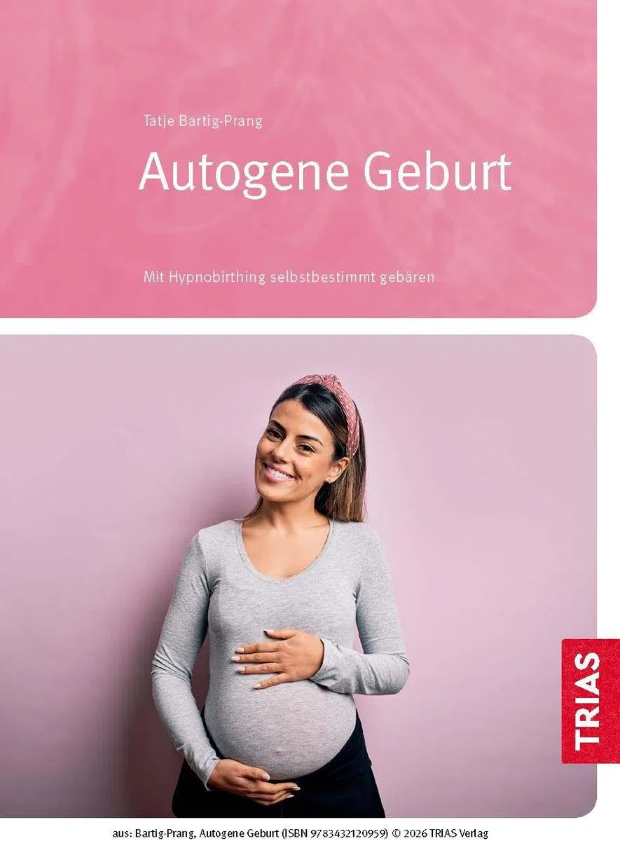 Autogene Geburt: Mit Hypnobirthing selbstbestimmt gebären