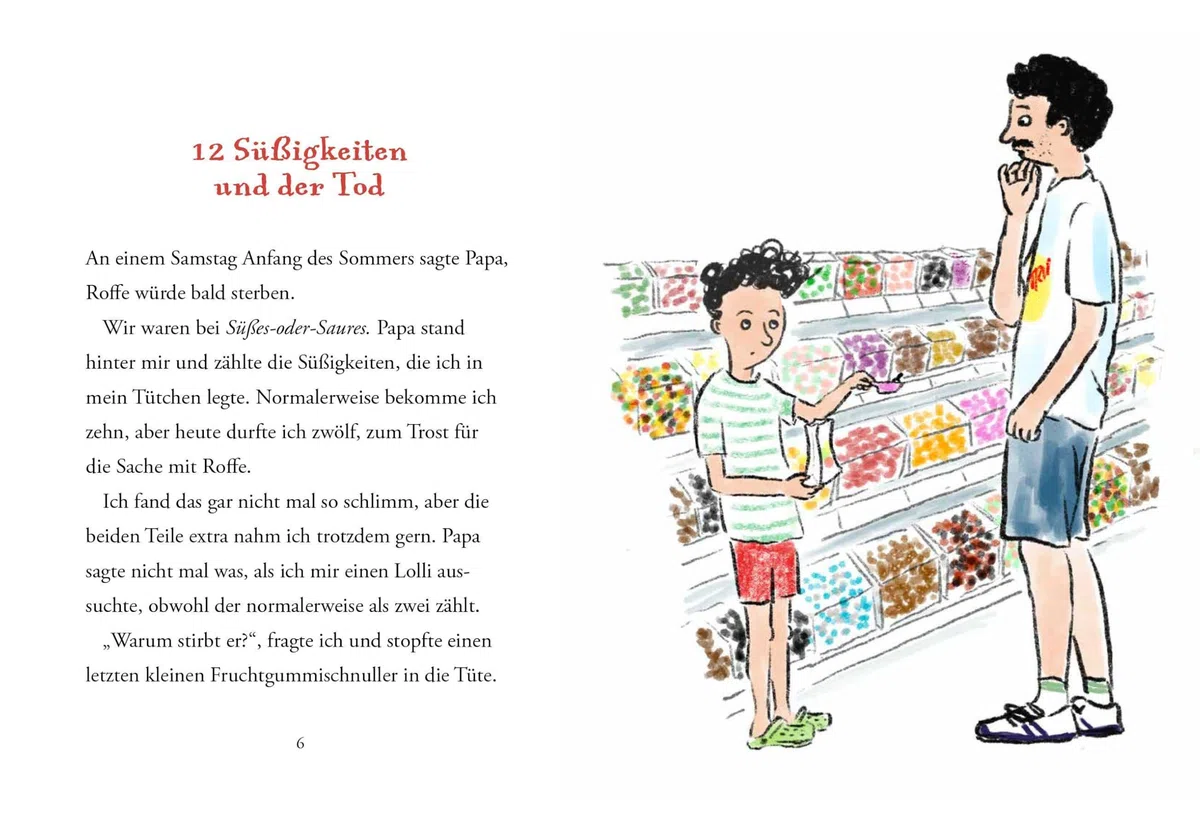 12 Süßigkeiten und 2 Todesfälle: Ein Kinderroman über eine überlebenswichtige Freundschaft - sensibel und gleichzeitig zum Totlachen witzig