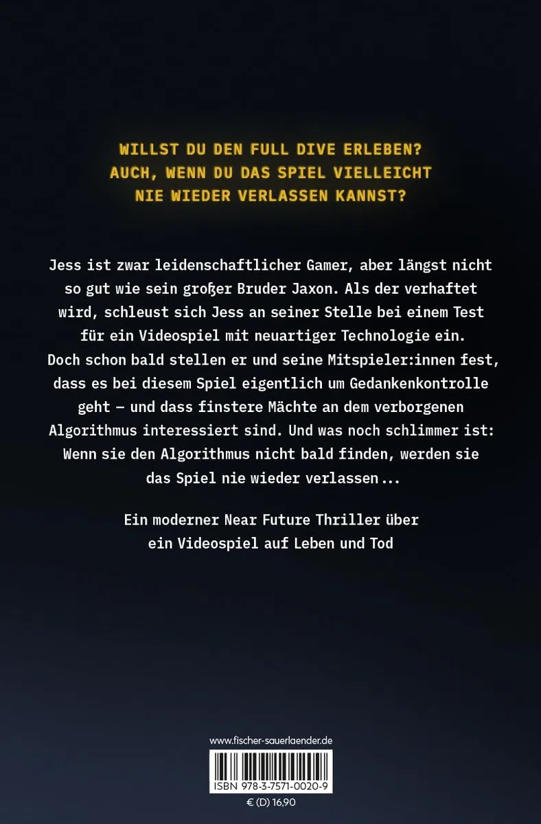 Full Dive: Glaubst du wirklich, es ist nur ein Spiel? | Near Future Thriller über ein Spiel auf Leben und Tod Spannender Jugendroman