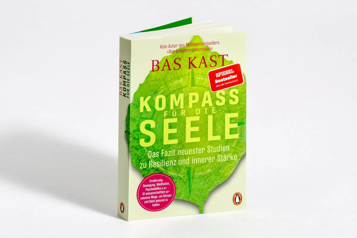 Kompass für die Seele: Das Fazit neuester Studien zu Resilienz und innerer Stärke - Ernährung, Bewegung, Meditation u.v.a.: 10 wissenschaftlich erwiesene Wege, um Körper und Geist gesund zu halten