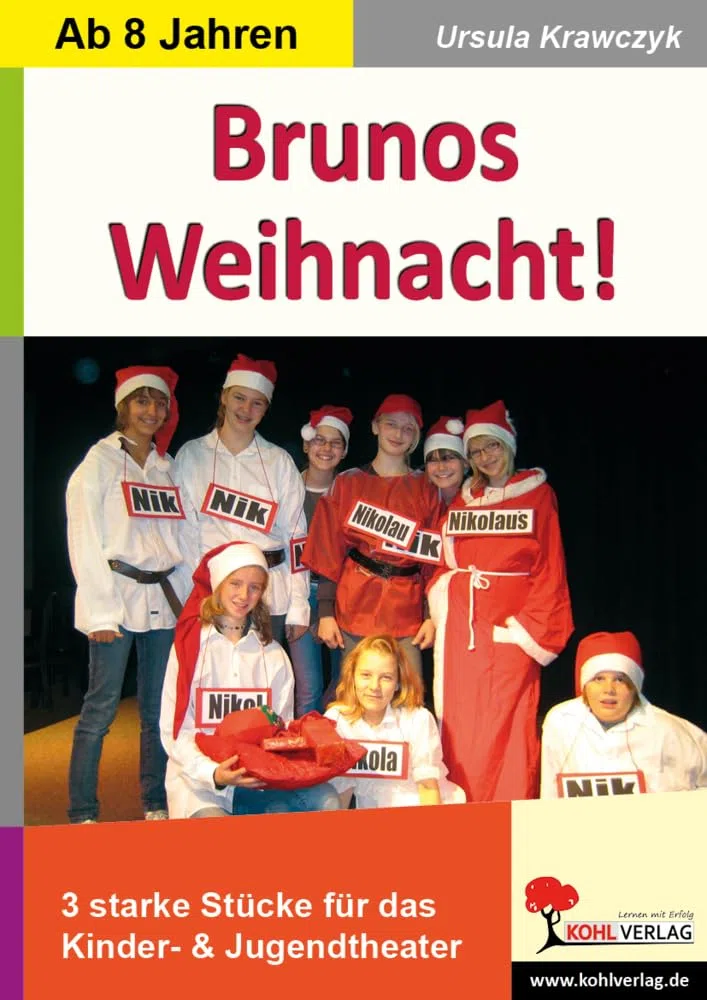 Brunos Weihnacht!: 3 starke Stücke für das Kinder- & Jugendtheater