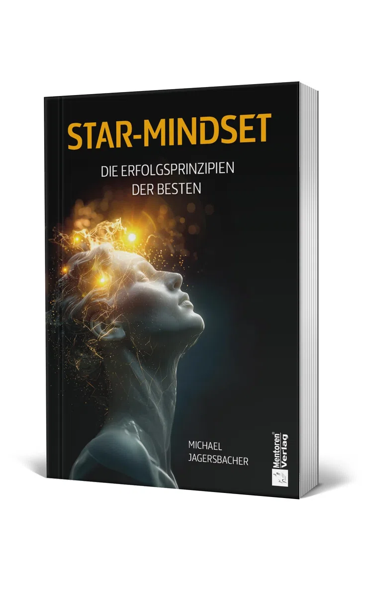 Star-Mindset: Die Erfolgsprinzipien der Besten