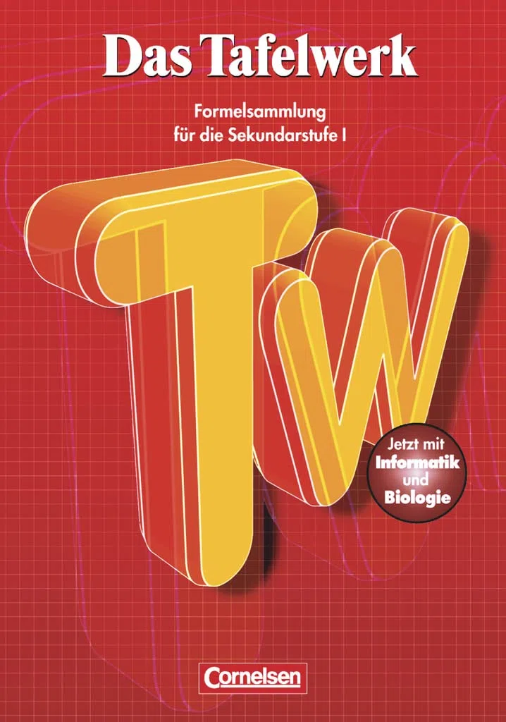 Das Tafelwerk 2001- Formelsammlung für die Sekundarstufe 1: Schulbuch - Kartoniert (Das Tafelwerk, Östliche Bundesländer und Berlin)