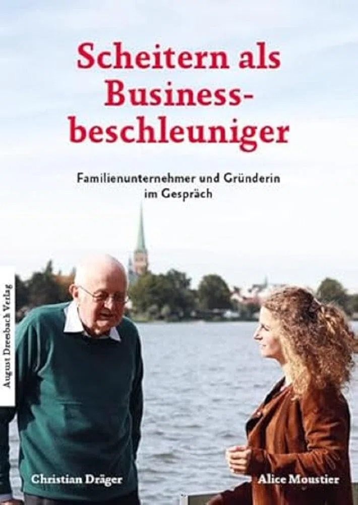 Scheitern als Businessbeschleuniger: Familienunternehmer und Gründerin im Gespräch