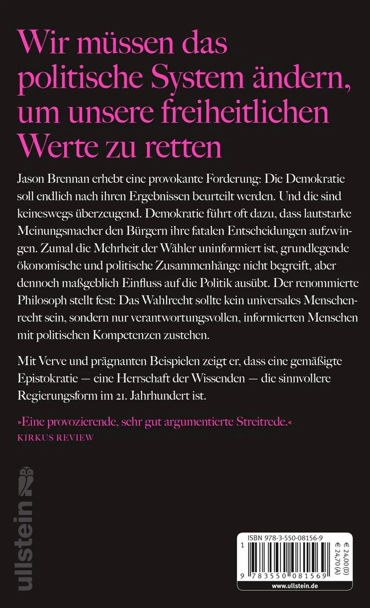 Gegen Demokratie: Warum wir die Politik nicht den Unvernünftigen überlassen dürfen