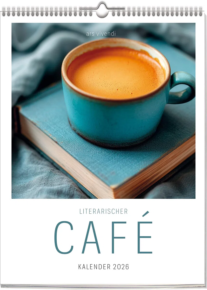 Literarischer CAFÉ-Kalender 2026 – Wochenkalender für Kaffeeliebhaber - Inspiration & Termine an deinem Wohlfühlort Café