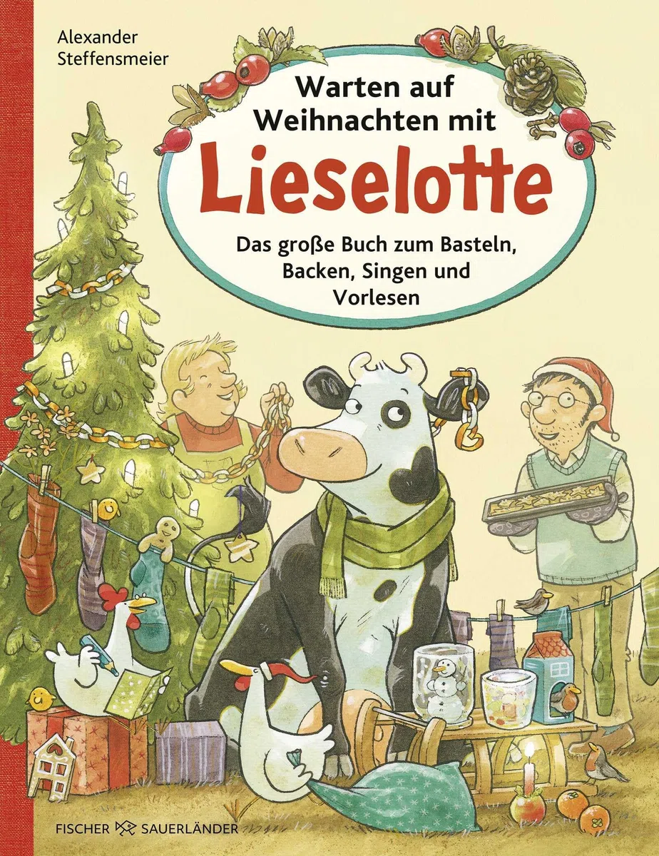 Warten auf Weihnachten mit Lieselotte: Das große Buch zum Basteln, Backen, Singen und Vorlesen | Bilderbuch über die Adventszeit für Kinder ab 4