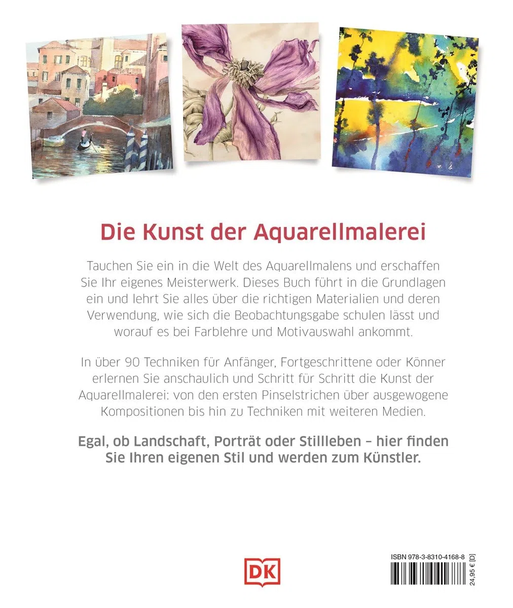 Meisterschule Aquarell: Materialien, Motive, Stile. Alle Techniken Schritt für Schritt