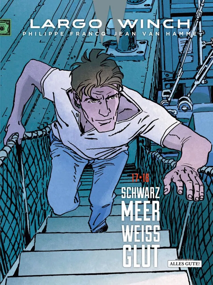 Largo Winch - Doppelband: 17 • 18 Schwarzmeer - Weißglut