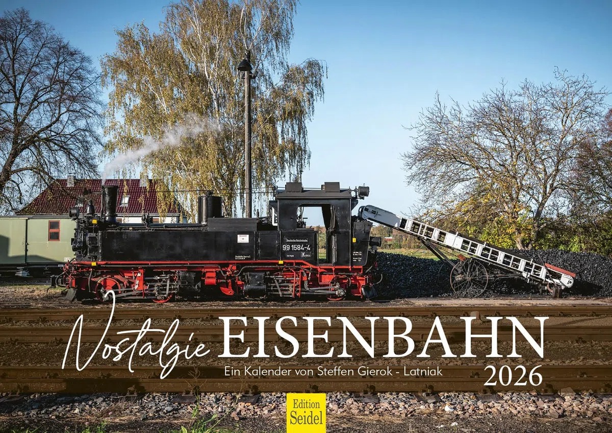 Edition Seidel Premium Kalender Nostalgie Eisenbahn 2026 Format DIN A3 Wandkalender Europa Deutschland Technik Bahn Dampflok Zug Fahrt Abenteuer Steffen Gierok-Latniak