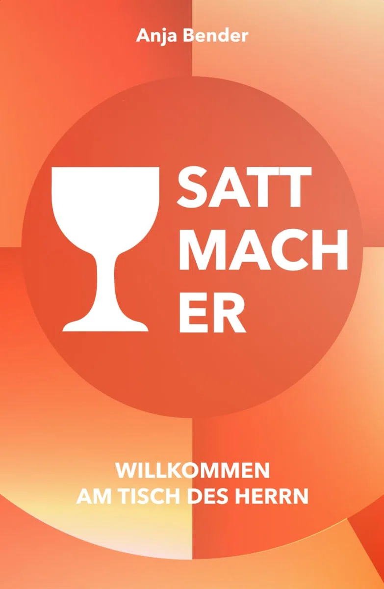 DER SATTMACHER: WILLKOMMEN AM TISCH DES HERRN