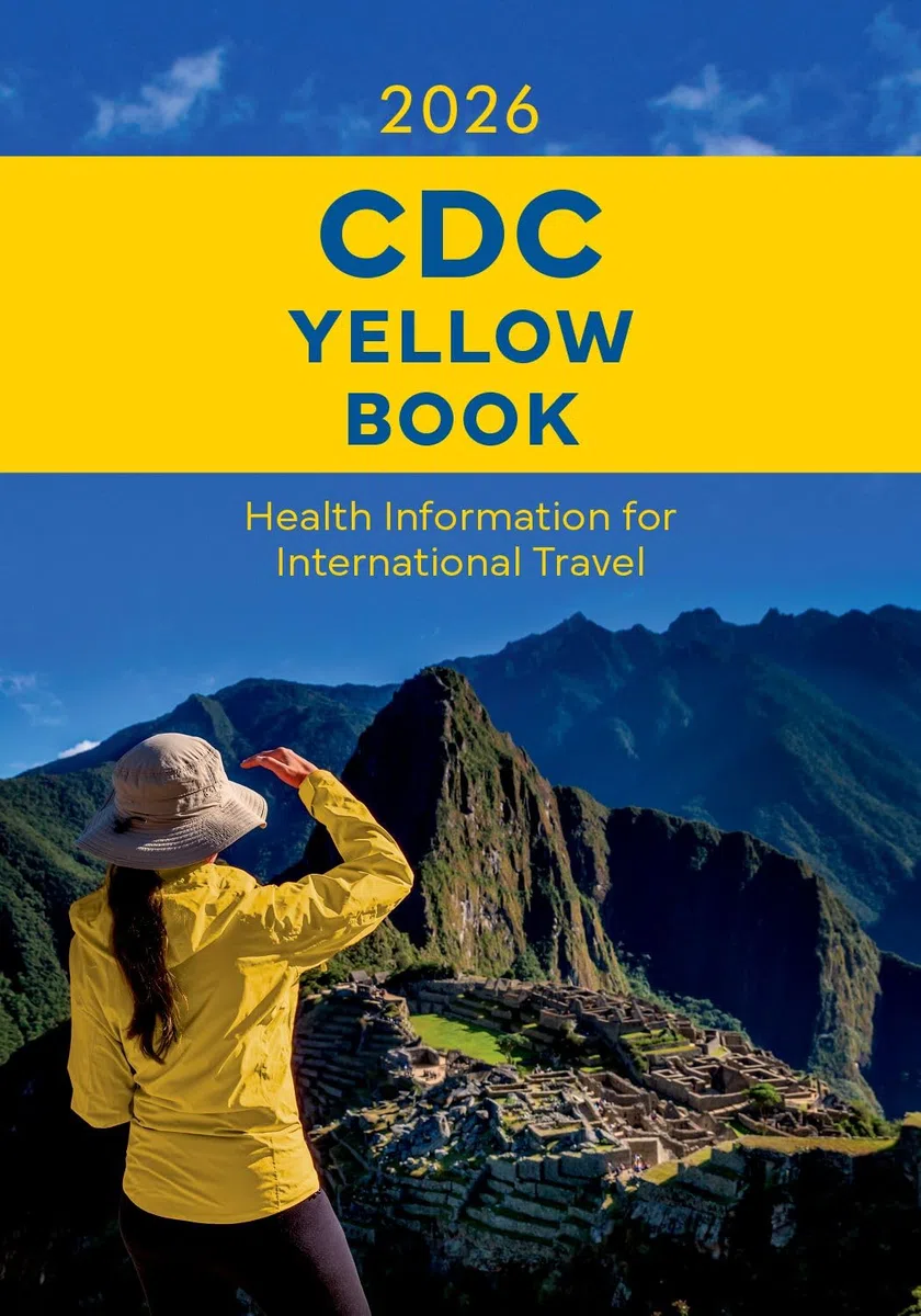 Cdc Yellow Book 2026: Health Information for International Travel (CDC Health Information for International Travel)