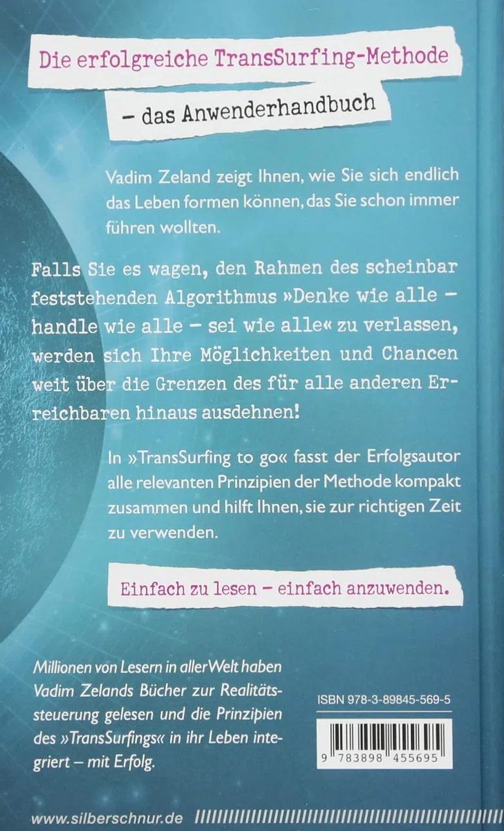 TransSurfing to go: Anwendung der Wirklichkeitssteuerung