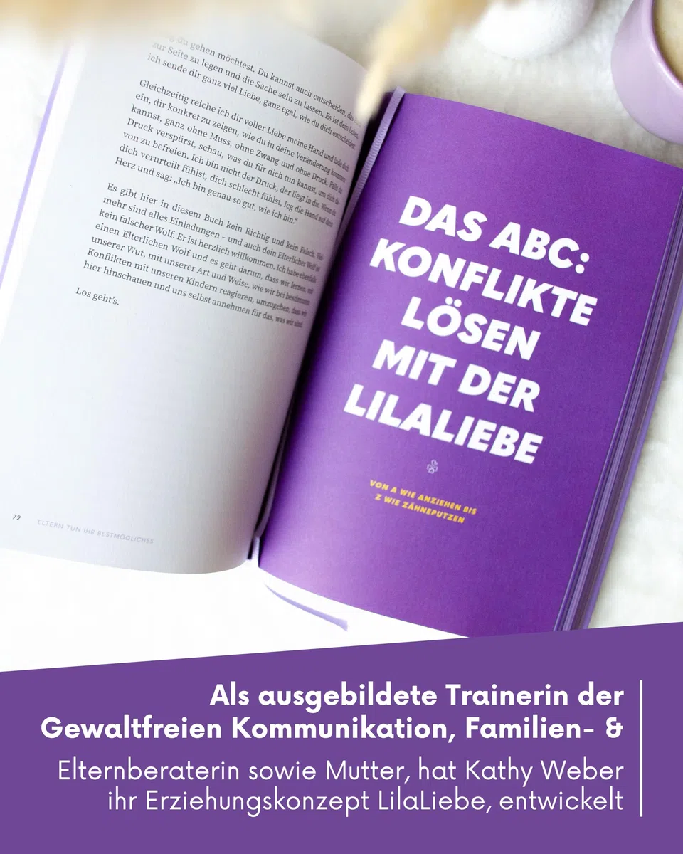 "Mein Kind macht, was es will" - Das Handbuch für einen Familienalltag ohne Machtkämpfe: Bedürfnisorientierte Erziehung mit Bestseller-Autorin Kathy Weber