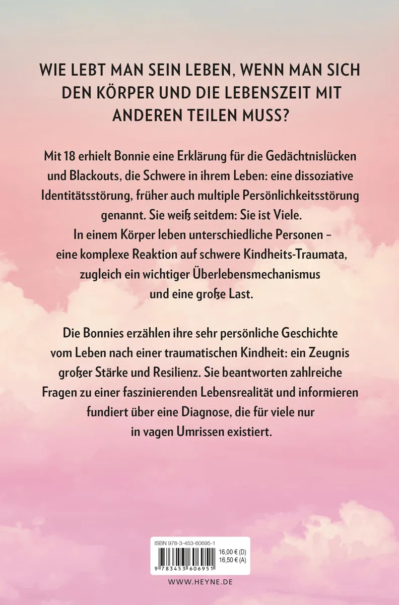 Eine Bonnie kommt niemals allein: Meine Leben mit dissoziativer Identitätsstörung