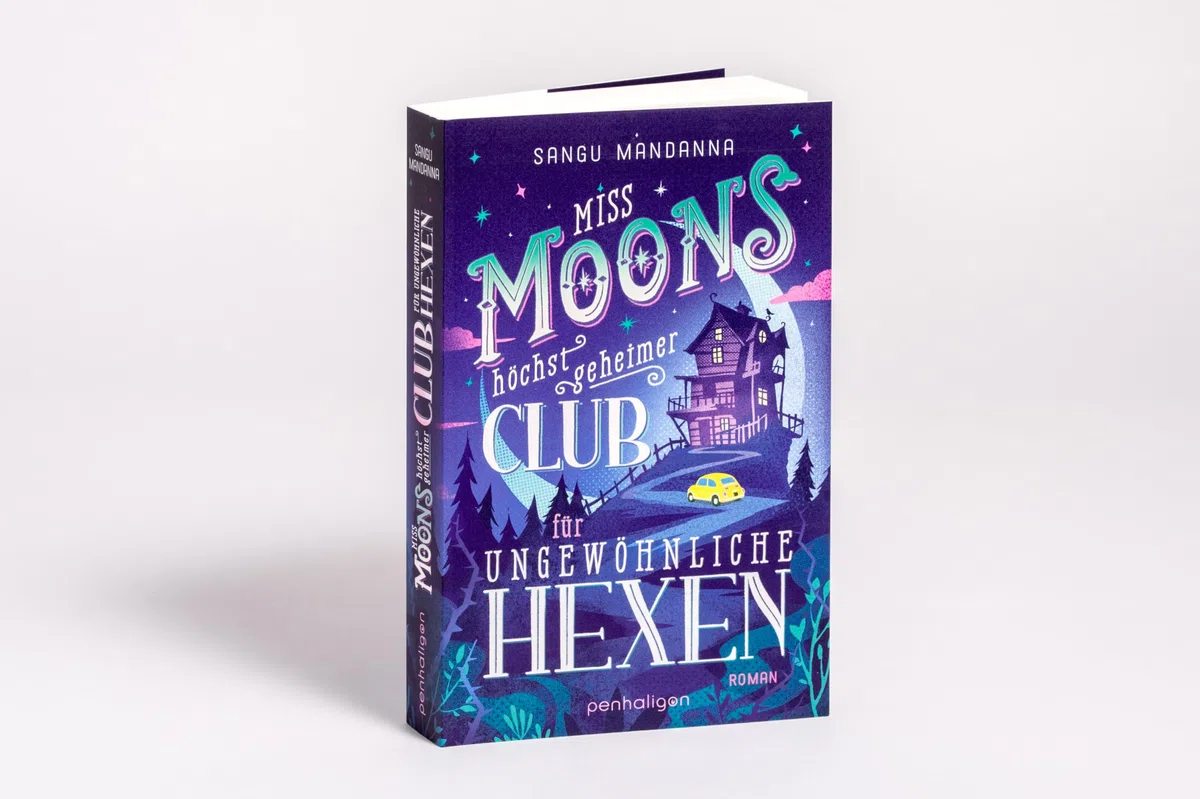 Miss Moons höchst geheimer Club für ungewöhnliche Hexen: Roman - Herzerwärmend, magisch, geheimnisvoll – Cosy Fantasy erobert Deutschland