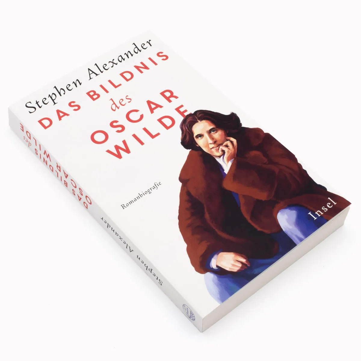 Das Bildnis des Oscar Wilde: Romanbiografie | Über das schillernde und tragische Leben des großartigen Schriftstellers und Dandys