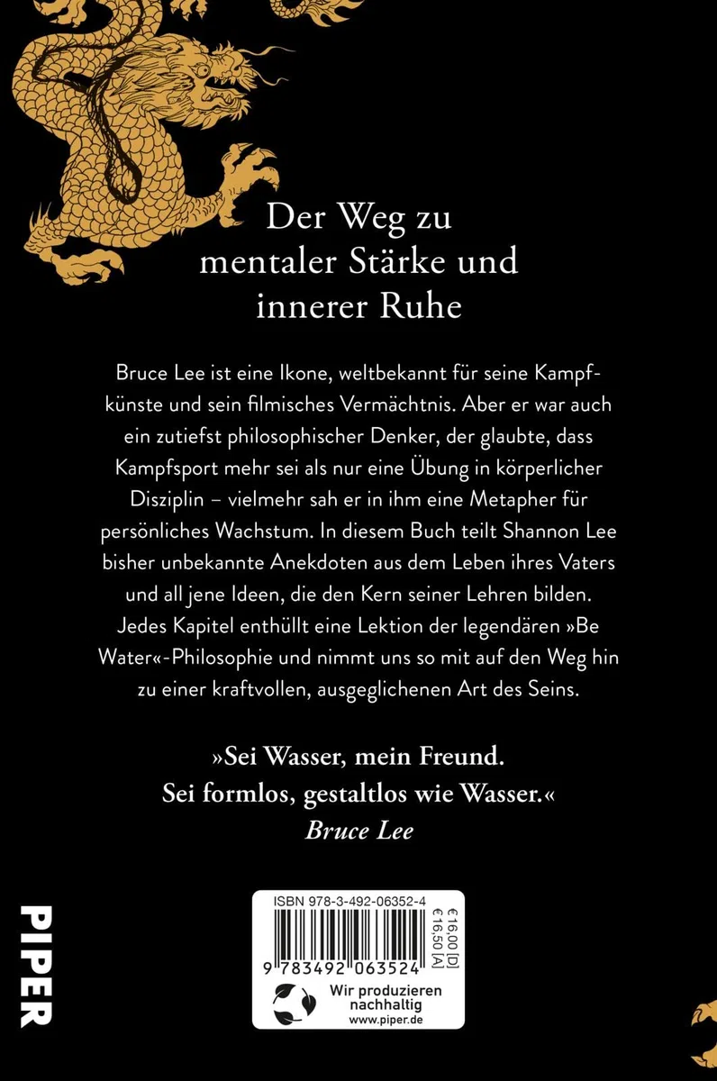 Be Water, My Friend: Die Lehren des Bruce Lee | Der Weg zu mentaler Stärke und innerer Ruhe