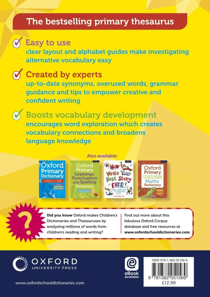Oxford Primary Thesaurus: English thesaurus for children age 8+ (KS2) - Expand vocabulary and improve creative writing