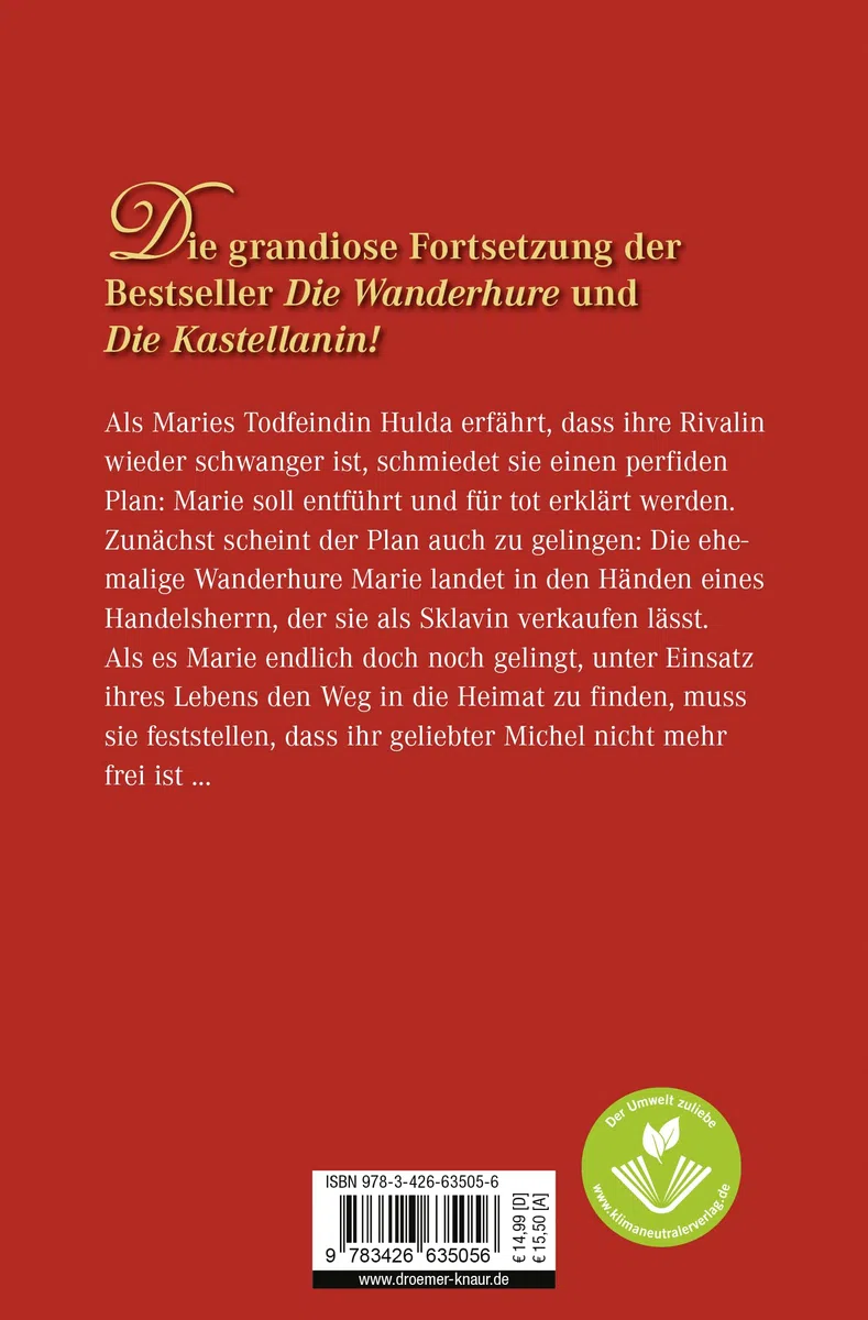Das Vermächtnis der Wanderhure: Band 3 der historischen Saga um die Wanderhure Marie (Die Wanderhuren-Reihe, Band 3)