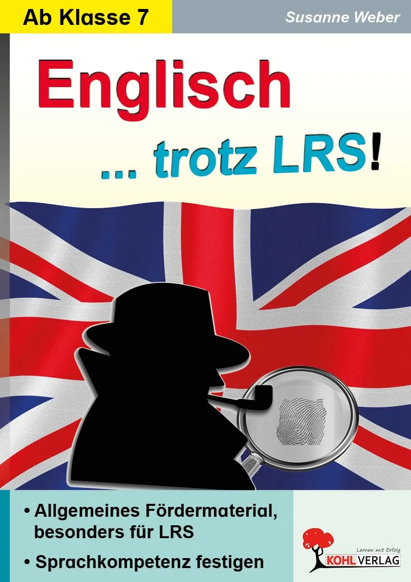 Englisch LRS Förderung Sekundarstufe Klasse 7 8 9 10 11 12 13 Legasthenie | Grammatik Wortschatz Rechtschreibung Sprachkompetenz ... Allgemeines Fördermaterial, besonders für LRS