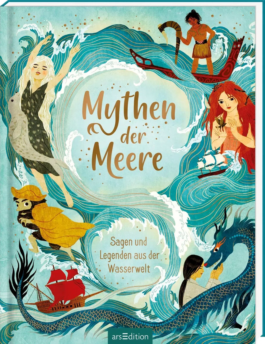 Mythen der Meere: Sagen und Legenden aus der Wasserwelt | 15 kindgerecht nacherzählte Mythen, Legenden und Sagen rund ums Wasser | ab 5 Jahren