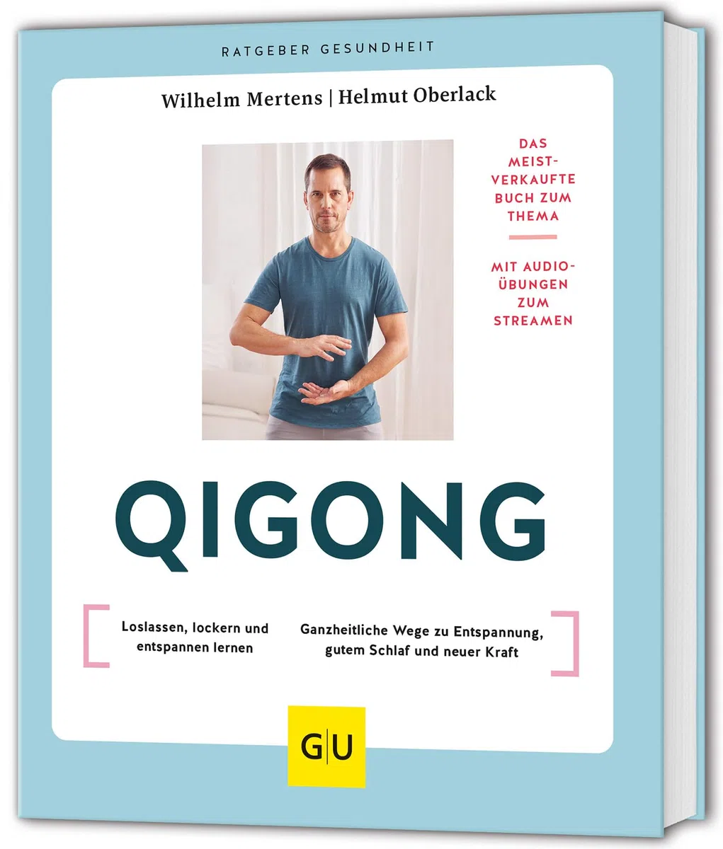 Qigong: Ganz einfach loslassen, lockern und entspannen lernen //Ganzheitliche Wege zu Entspannung, gutem Schlaf und neuer Kraft (GU Ratgeber Gesundheit)