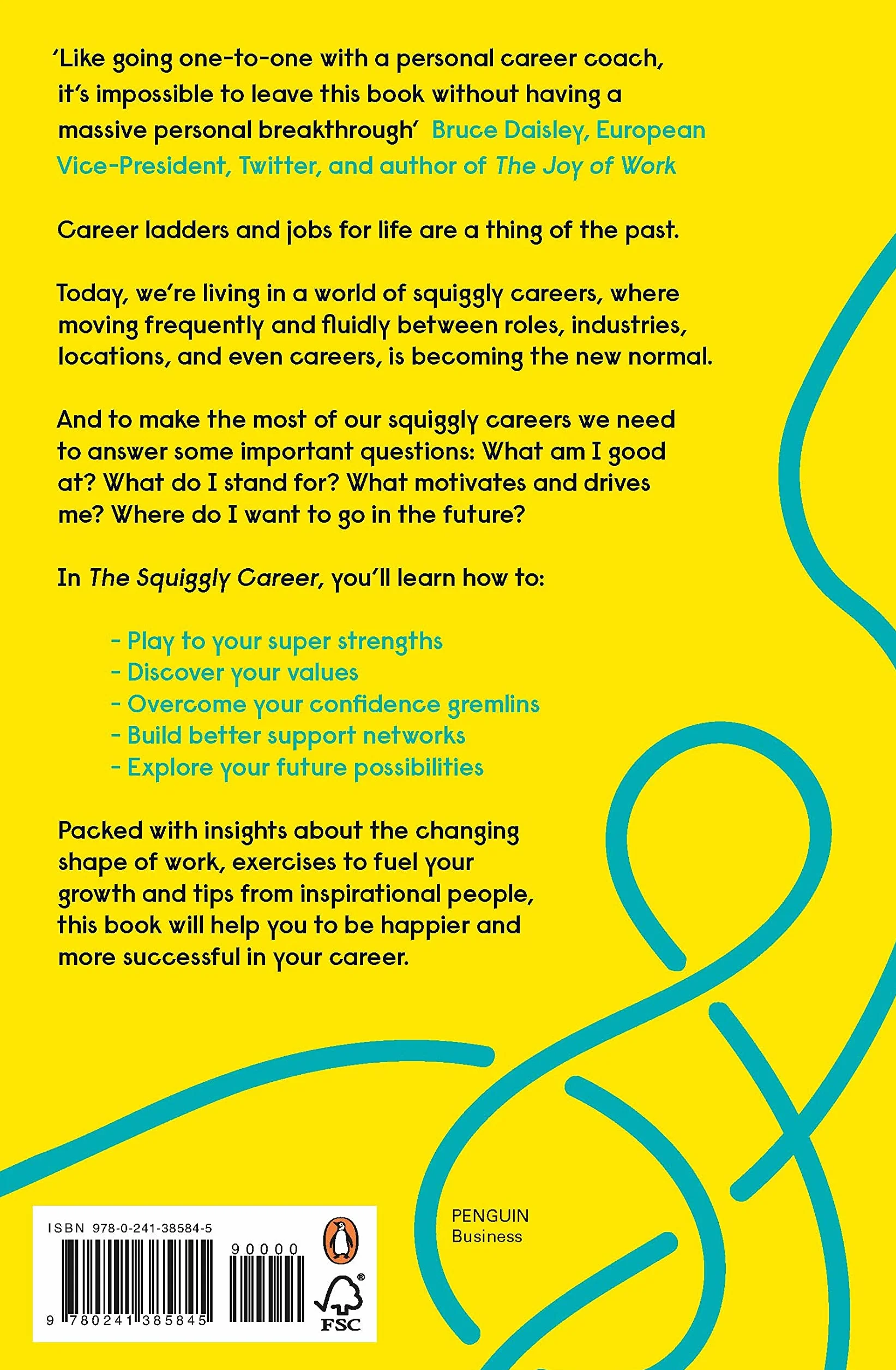 The Squiggly Career: The No.1 Sunday Times Business Bestseller - Ditch the Ladder, Discover Opportunity, Design Your Career