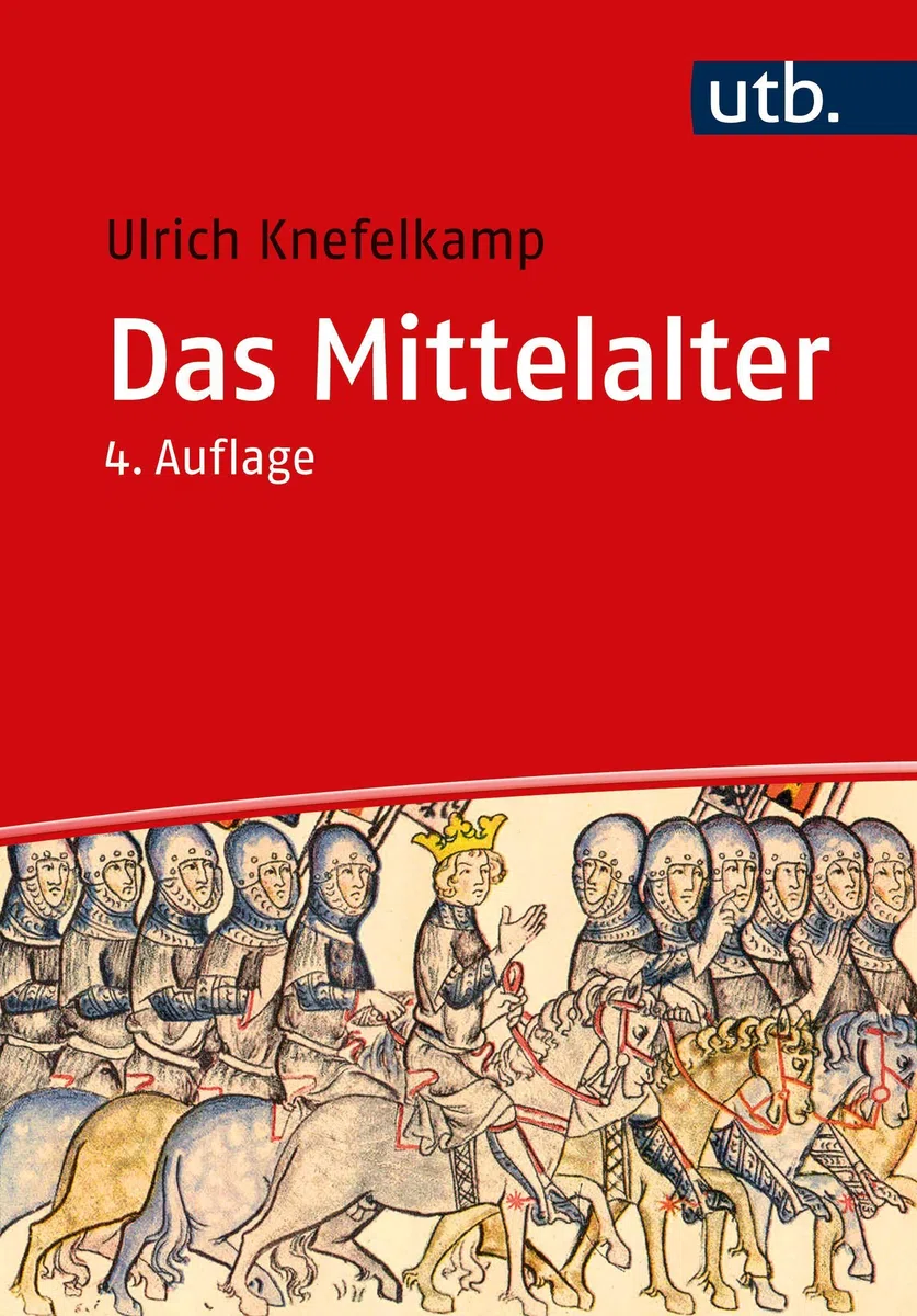 Das Mittelalter: Geschichte im Überblick