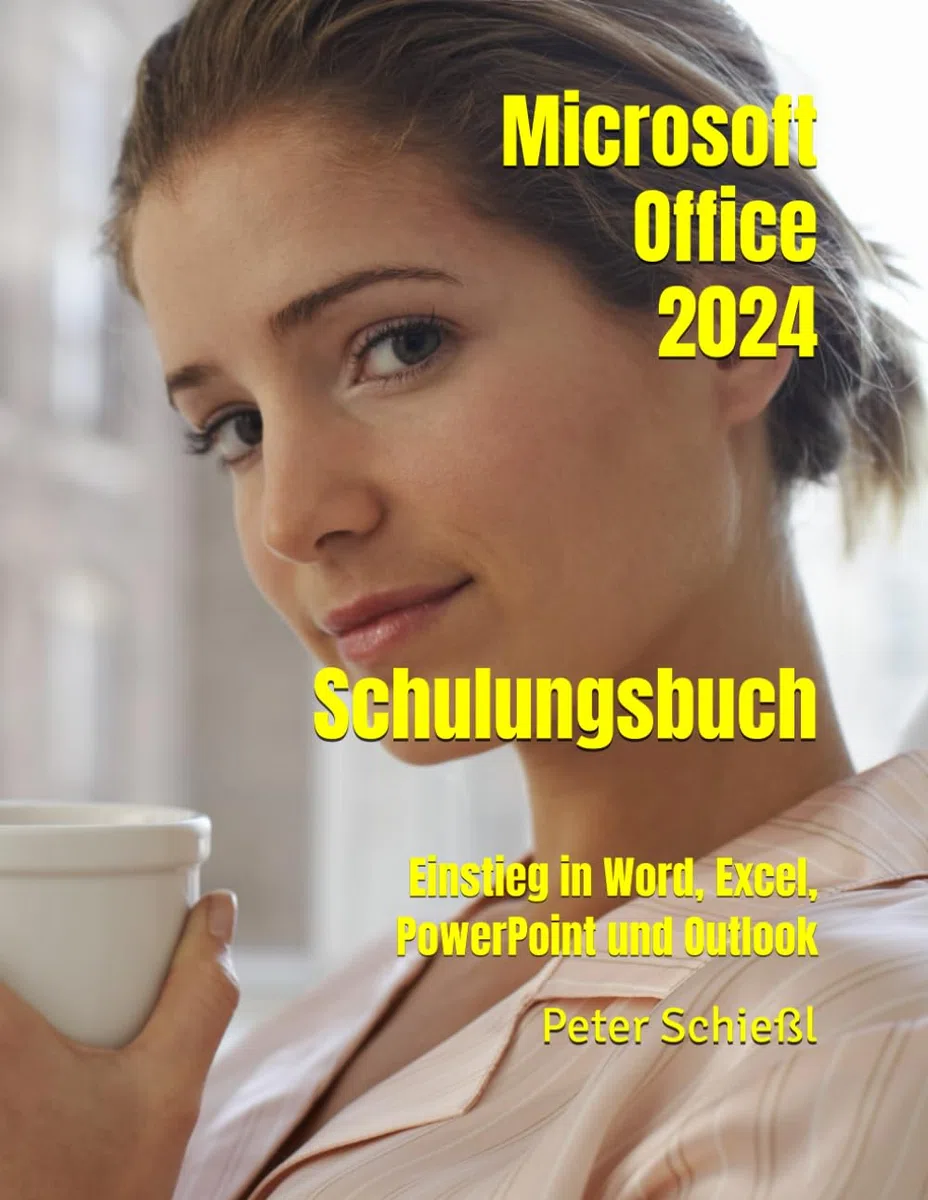 Microsoft Office 2024 - Einstieg in Word, Excel, PowerPoint und Outlook