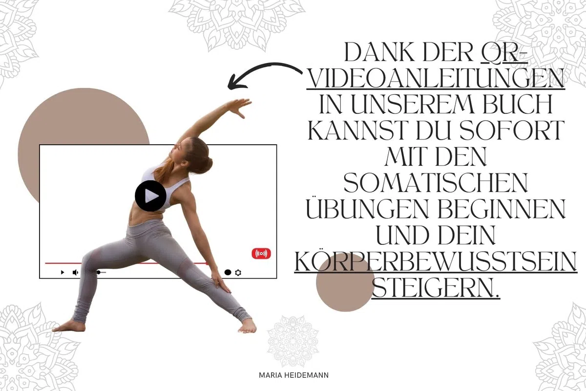 Somatisches Training zu Hause aktiv: Über 100 somatische Übungen mit QR-Videoanleitungen für mehr Körperbewusstsein und Wohlbefinden | Vital und beweglich ohne Geräte | Inkl. 28-Tage-Trainingsplan