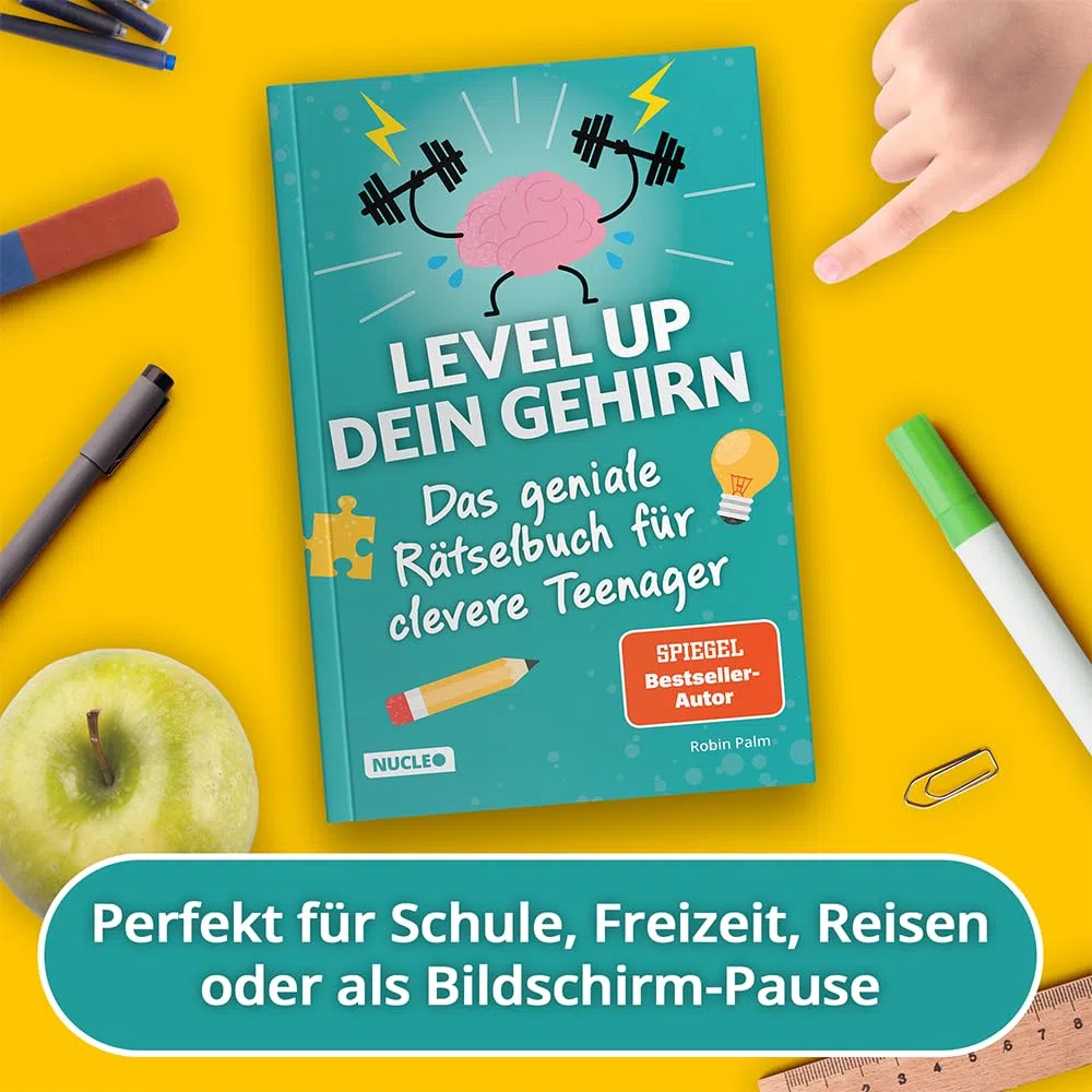 Das geniale Rätselbuch für clevere Teenager – Level up dein Gehirn: Über 230 Logik-, Zahlen- und Worträtsel für Jungen und Mädchen ab 12 Jahren