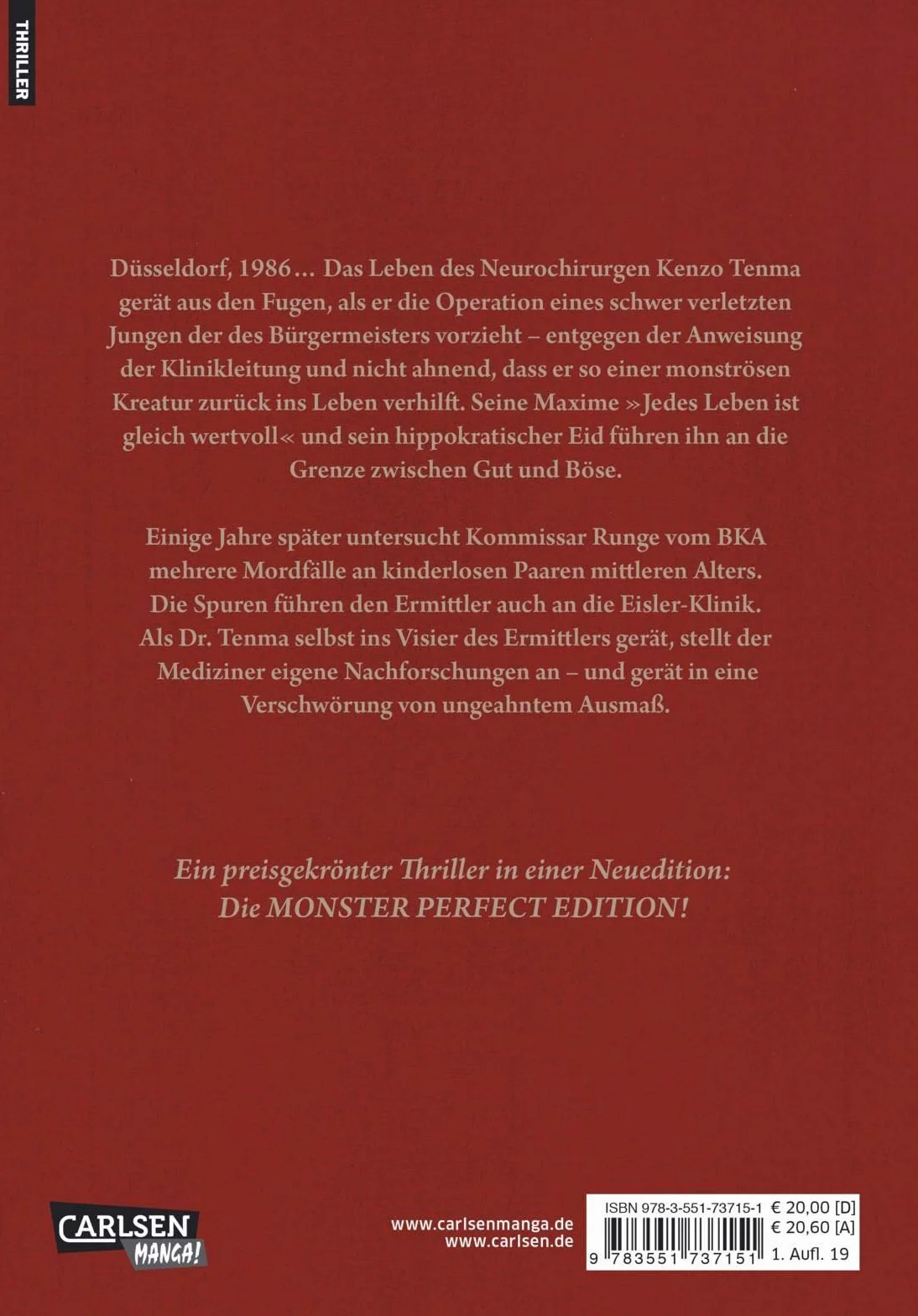 Monster Perfect Edition 1: Preisgekrönte Manga-Thriller-Serie ab 14 Jahren, in der ein Chirurg einen Serienkiller rettet und selbst zur Zielscheibe wird