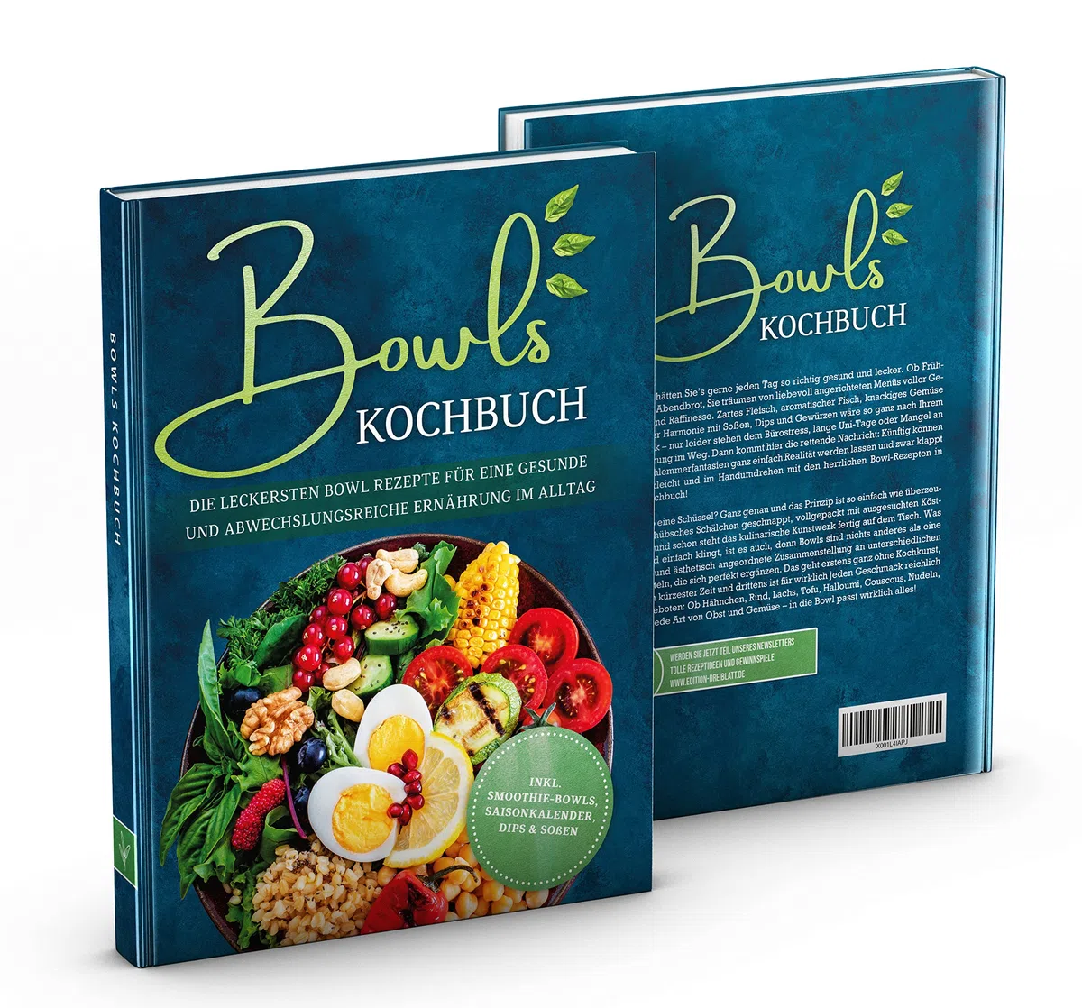 Bowls Kochbuch: Die leckersten Bowl Rezepte für eine gesunde & abwechslungsreiche Ernährung im Alltag - inkl. Smoothie-Bowls, Saisonkalender, Dips & Soßen